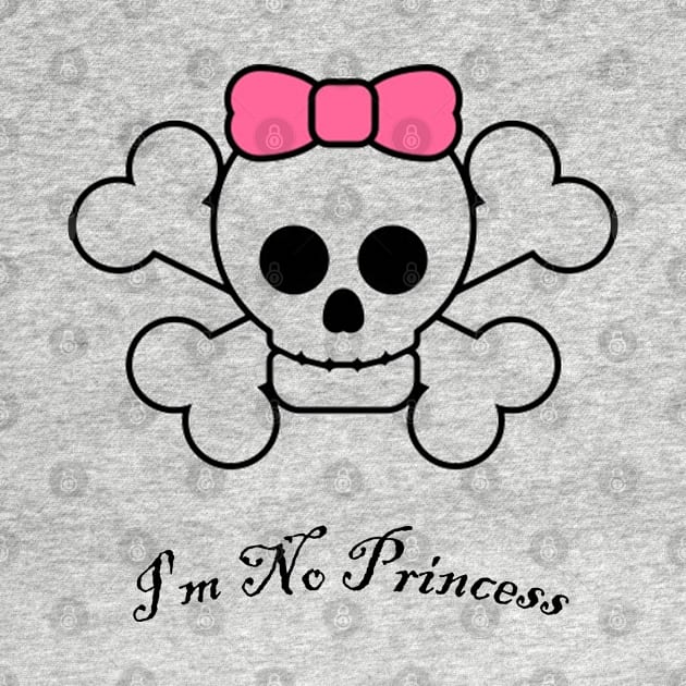 I'm No Princess by Nicole's Nifty Shop